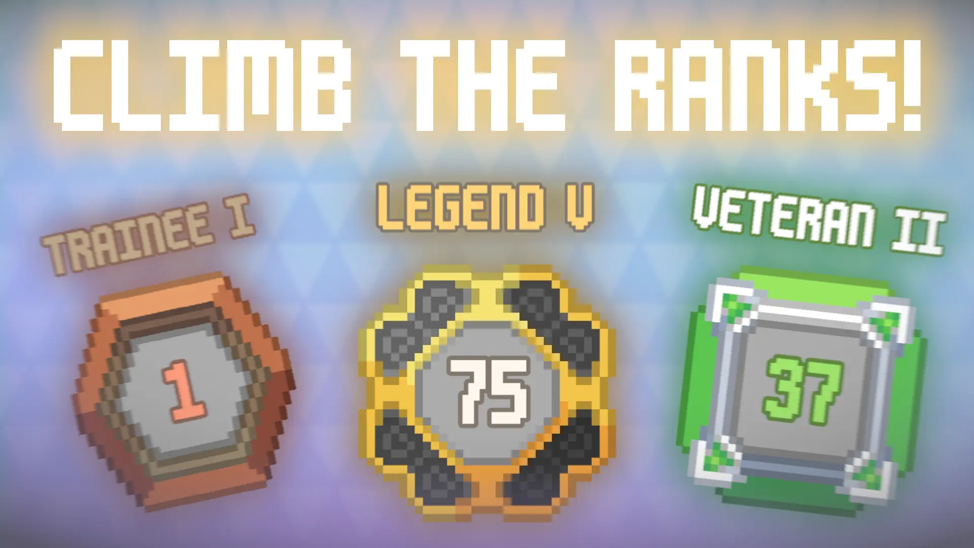 Climb the ranks! screen in Pixel Siege showing level icons like Trainee I, Veteran II, and Legend V with orange neon text